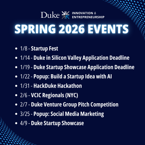 Duke Innovation & Entrepreneurship Spring 2026 Events
